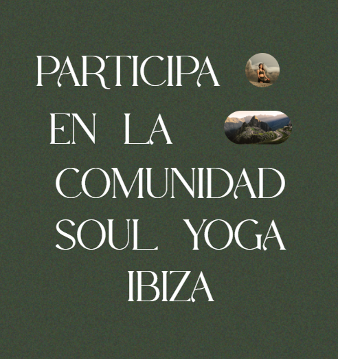 Clases de yoga online en español con la comunidad Soul Yoga Ibiza